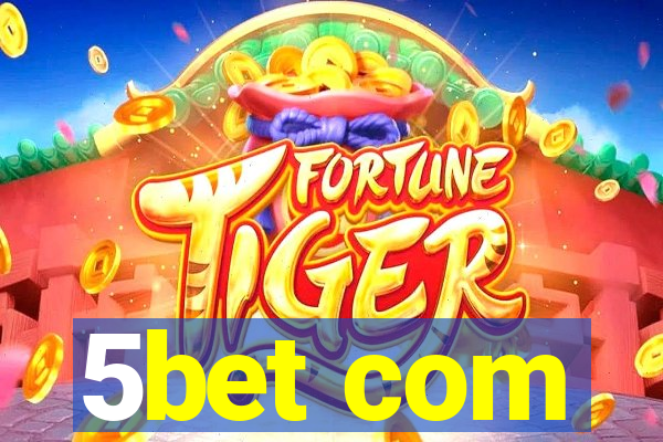 5bet com